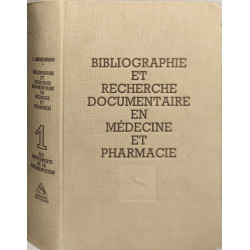 Bibliographie et recherche documentaire en médecine et pharmacie