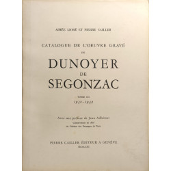 Catalogue de l'oeuvre gravé de Dunoyer de Segonzac Tome III 1930-1932