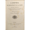 L'Empire les Bonaparte et la cour