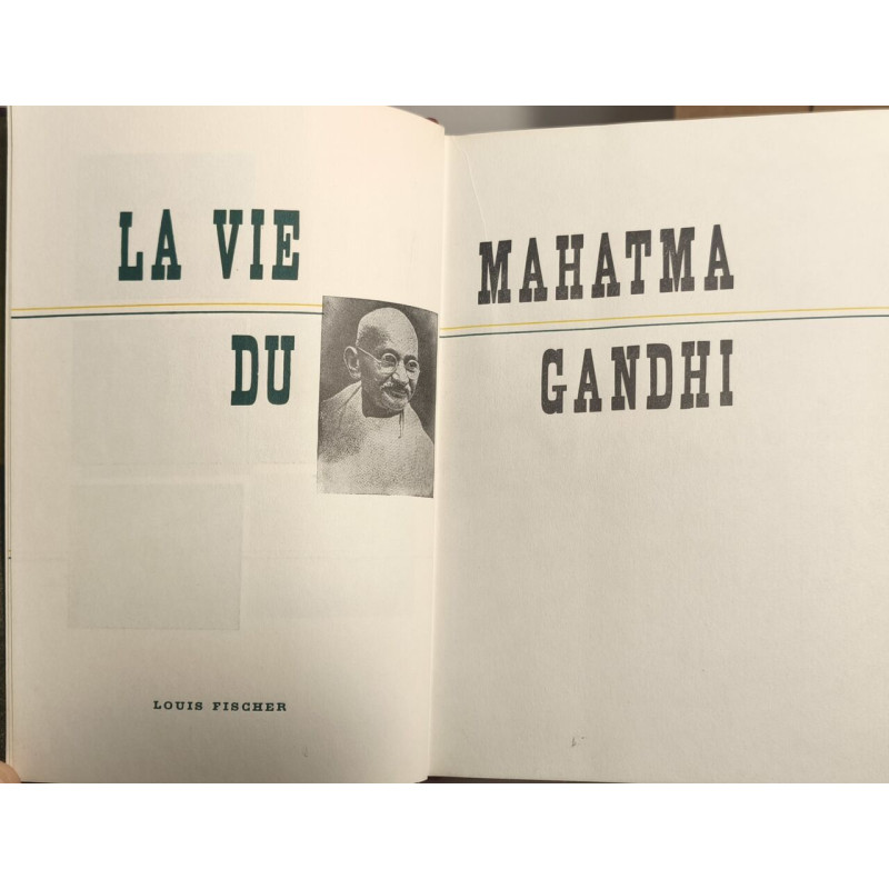 La Vie du Mahatma Gandhi - exemplaire hors commerce