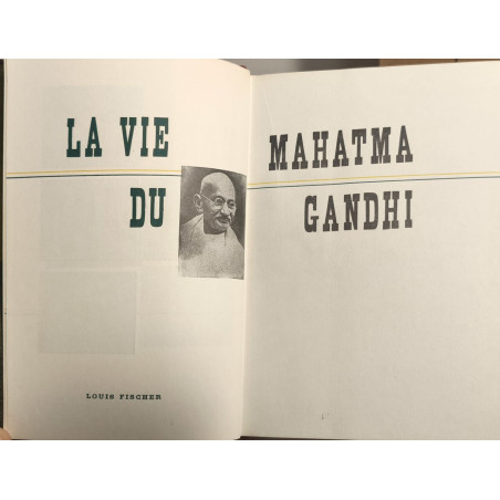 La Vie du Mahatma Gandhi - exemplaire hors commerce