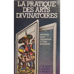 La Pratique des arts divinatoires