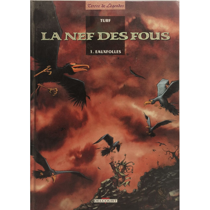 La Nef des fous tome 1 : Eauxfolles /EO