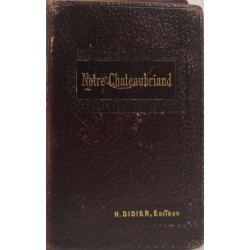 Chateaubriand. morceaux choisis. extraits des oeuvres complètes...