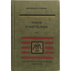 Précis d'histologie la cellule - les tissus - les organes