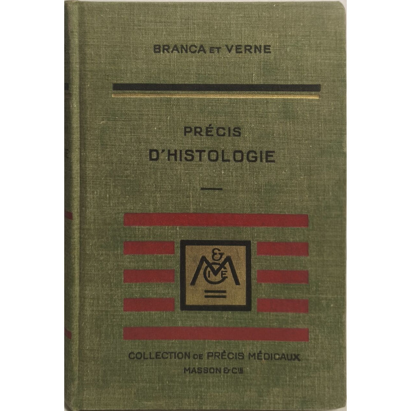 Précis d'histologie la cellule - les tissus - les organes