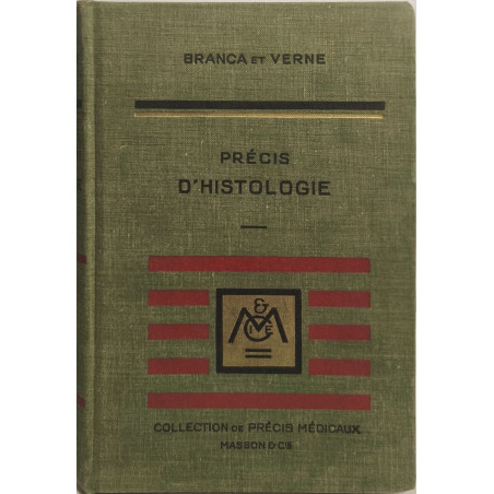 Précis d'histologie la cellule - les tissus - les organes