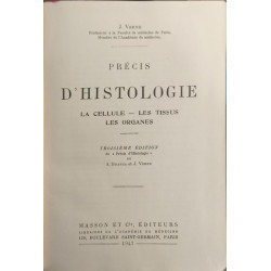 Précis d'histologie la cellule - les tissus - les organes