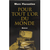 Pour tout l'or du monde