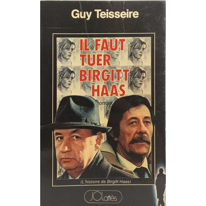 Il faut tuer birgitt haas