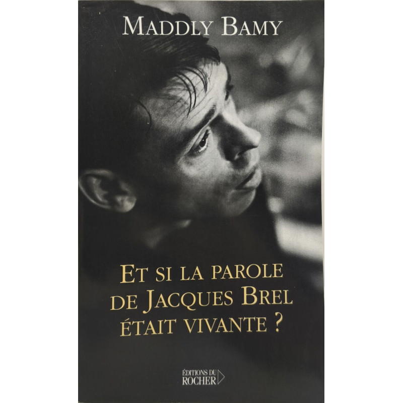 Et si la parole de brel etait vivante
