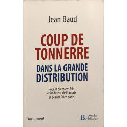 Coup de tonnerre dans la grande distribution