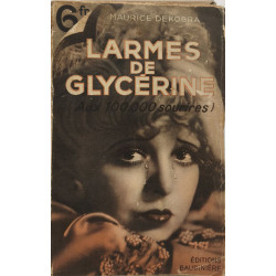 Larmes de glycérine ( aux 1000.000 sourires ) avec 35 dessins de...