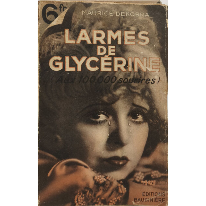 Larmes de glycérine ( aux 1000.000 sourires ) avec 35 dessins de...