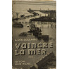 Vaincre la mer