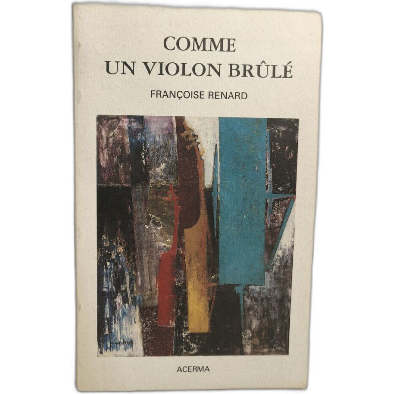 Comme un violon brûlé