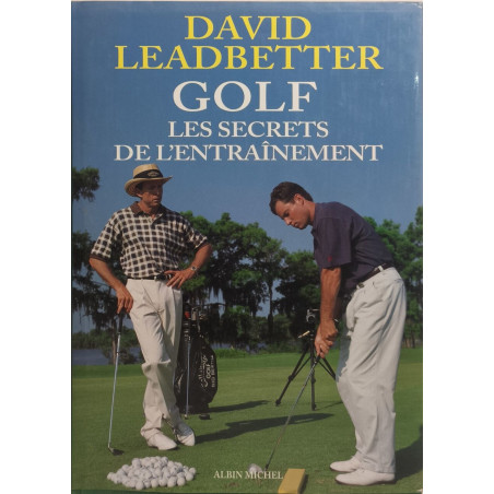 Golf: Les secrets de l'entraînement