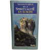 Hauts lieux de la spiritualité en europe (Ancienne Edition)