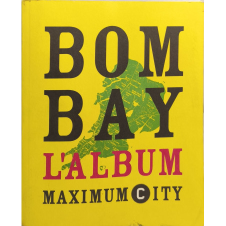 Bombay l'Album: Maximum City
