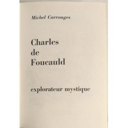 Charles de Foucauld: explorateur mystique