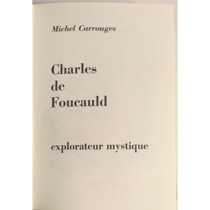 Charles de Foucauld: explorateur mystique