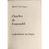 Charles de Foucauld: explorateur mystique