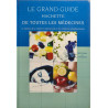 Le grand guide Hachette de toutes les médecines : Le meilleur de...