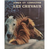 Aimer et connaître les chevaux