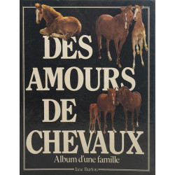 Des amours de chevaux album d'une famille