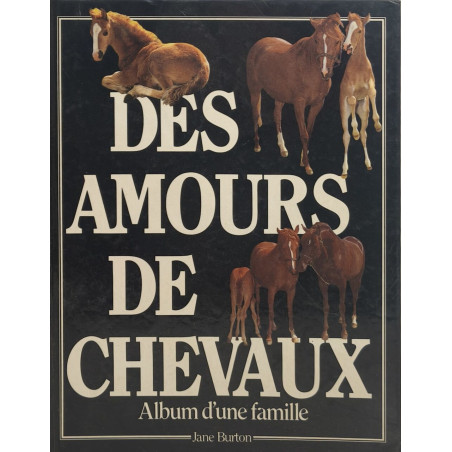 Des amours de chevaux album d'une famille