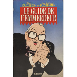 Le Guide de L'Emmerdeur
