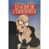 Le Guide de L'Emmerdeur