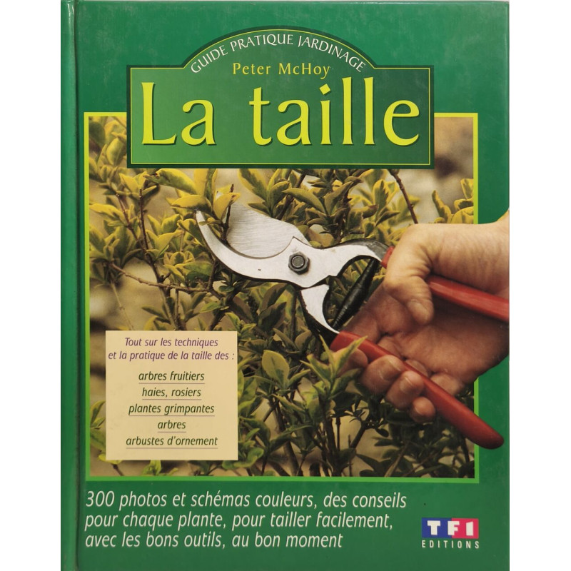Guide Pratique Jardinage La Taille Des Arbres