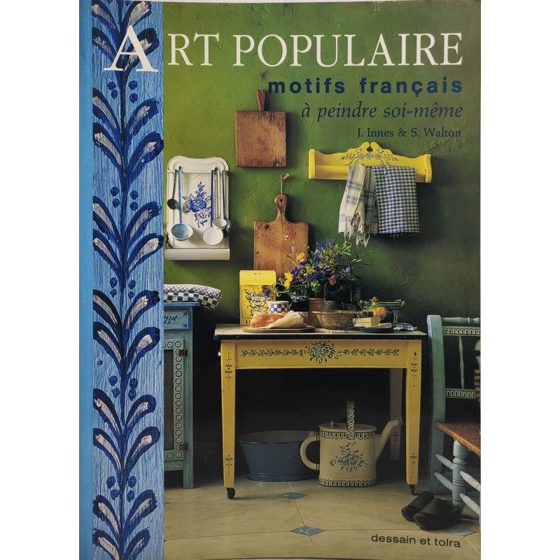 Art Populaire. Motifs Francais A Peindre Soi-Meme