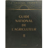 "À travers champs" - guide national de l'agriculteur tome 1 et 2