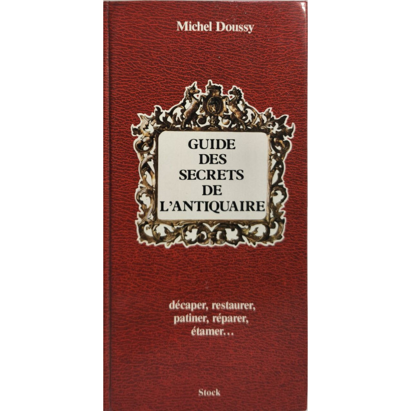 Guide des secrets de l'antiquaire t01 ned
