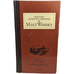 Nouveau guide de l'amateur de malt whisky: Les 330 grands d'Ecosse...