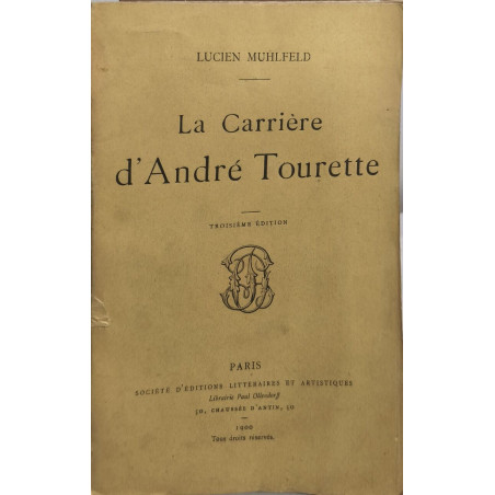 La Carrière d'André Tourette troisième édition