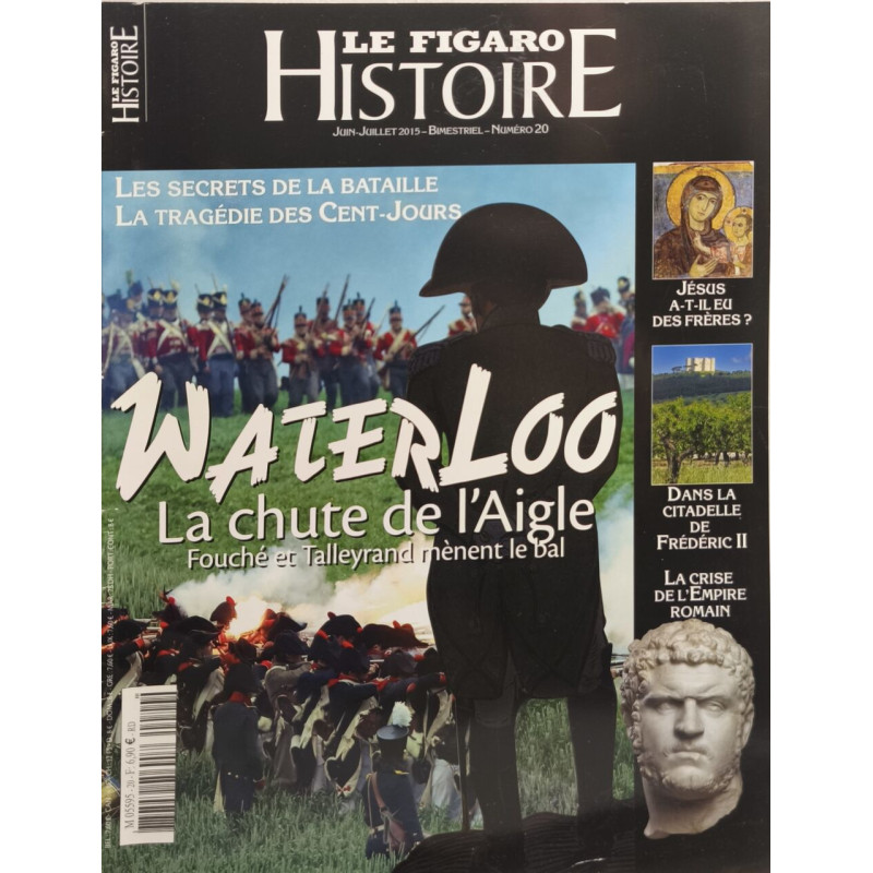 Waterloo. La chute de l'Aigle