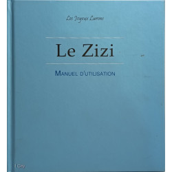 Le zizi: Manuel d'utilisation