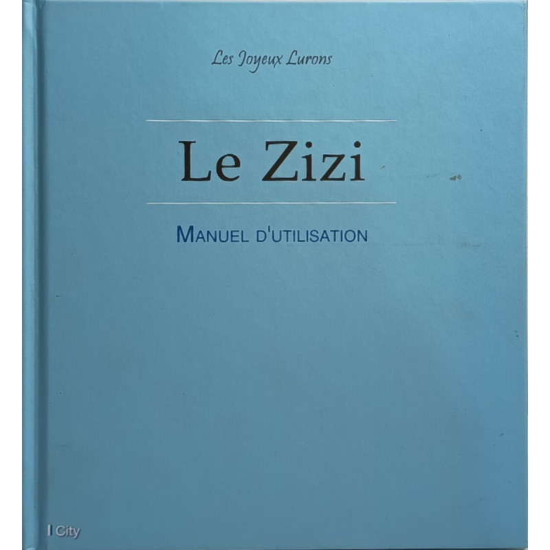 Le zizi: Manuel d'utilisation