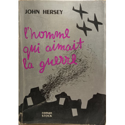 L'homme qui aimait la guerre