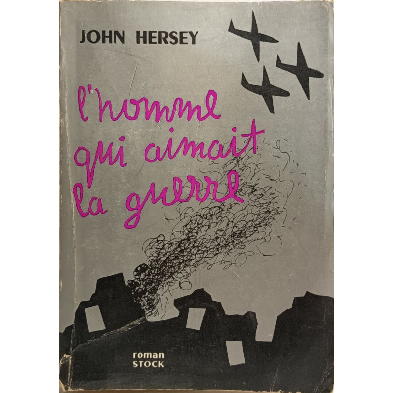 L'homme qui aimait la guerre