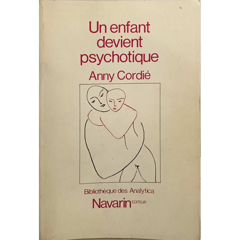 Le contre-transfert un enfant devient psychotique