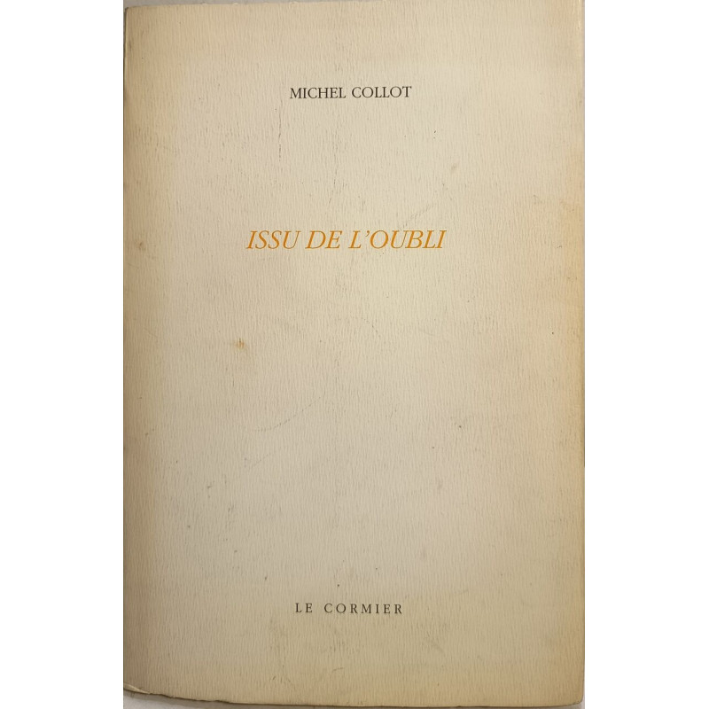 Issu de l'oubli - dédicacé par l'auteur