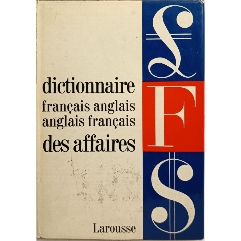 Dictionnaire français anglais anglais français des affaires