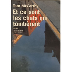 Et ce sont les chats qui tombèrent