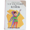 La victoire de Korik