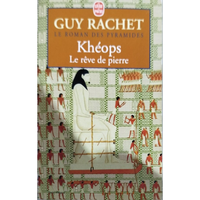 Le Roman des pyramides tome 2 : Kheops le rêve de Pierre