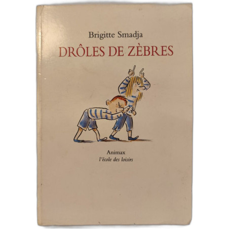 Drôles de zèbres